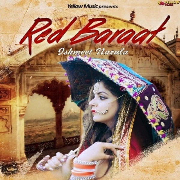 Red Baraat Ishmeet Narula mp3 song download, Red Baraat Ishmeet Narula full album mp3 song