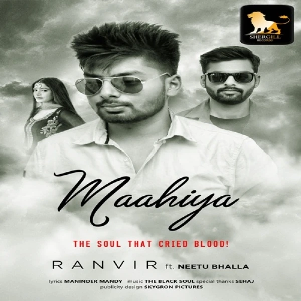 Maahiya Ranvir, Neetu Bhalla mp3 song download, Maahiya Ranvir, Neetu Bhalla full album mp3 song