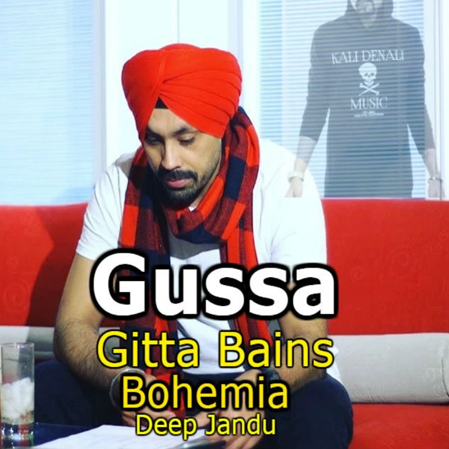 Gussa Gitta Bains, Deep Jandu mp3 song download, Gussa Gitta Bains, Deep Jandu full album mp3 song