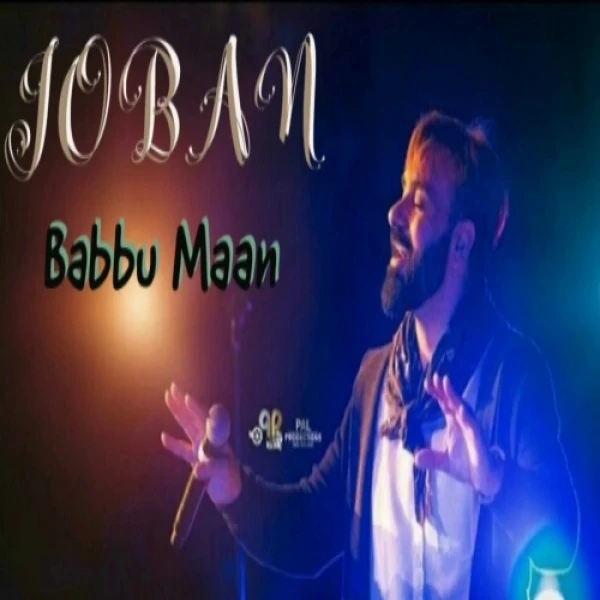 Joban (Live) Babbu Maan mp3 song download, Joban (Live) Babbu Maan full album mp3 song