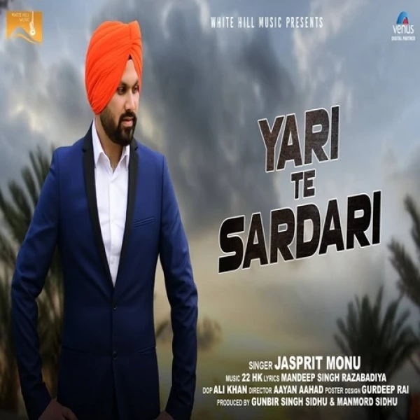 Yari te Sardari Jasprit Monu mp3 song download, Yari te Sardari Jasprit Monu full album mp3 song