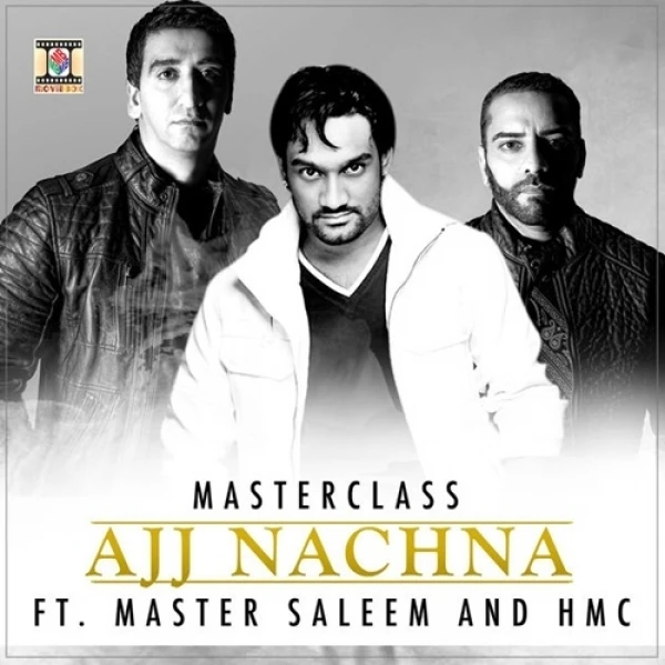 Ajj Nachna Masterclass, Master Saleem, HMC mp3 song download, Ajj Nachna Masterclass, Master Saleem, HMC full album mp3 song