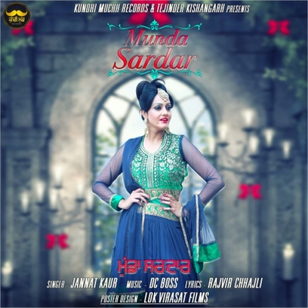 Munda Sardar Jannat Kaur mp3 song download, Munda Sardar Jannat Kaur full album mp3 song