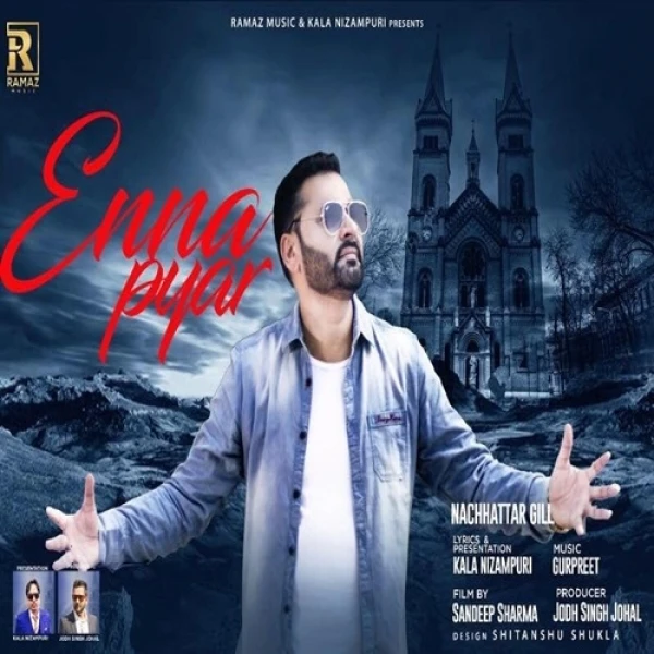 Enna Pyar Nachhatar Gill mp3 song download, Enna Pyar Nachhatar Gill full album mp3 song