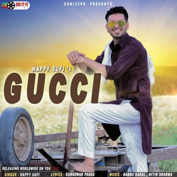 Gucci Happy Sufi mp3 song download, Gucci Happy Sufi full album mp3 song