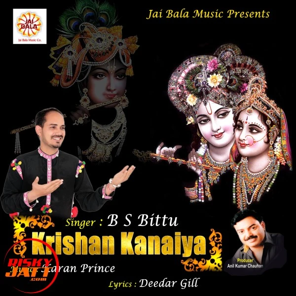 Krishan Kanaiya B.S Bittu mp3 song download, Krishan Kanaiya B.S Bittu full album mp3 song