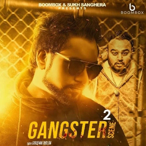 Gangster Scene 2 Gursewak Dhillon mp3 song download, Gangster Scene 2 Gursewak Dhillon full album mp3 song