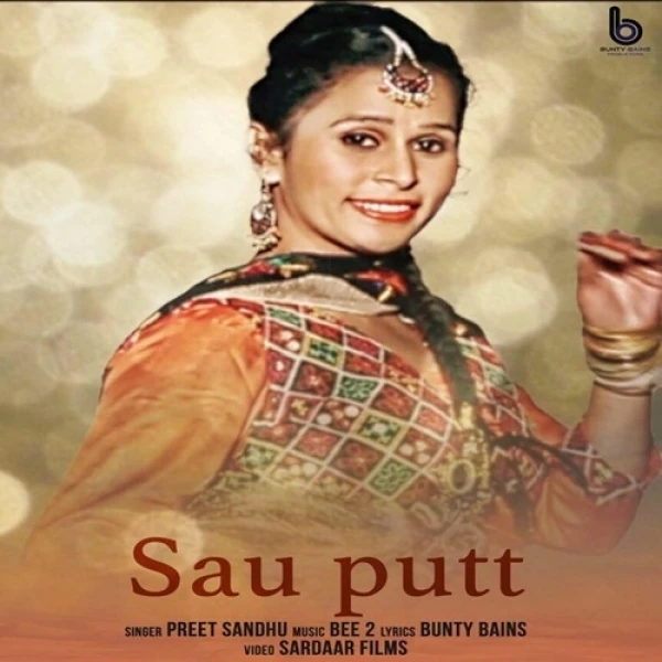 Sau Putt Preet Sandhu mp3 song download, Sau Putt Preet Sandhu full album mp3 song