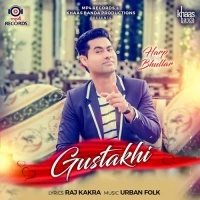Gustakhi Harp Bhullar mp3 song download, Gustakhi Harp Bhullar full album mp3 song