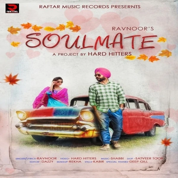 Soulmate Ravnoor mp3 song download, Soulmate Ravnoor full album mp3 song