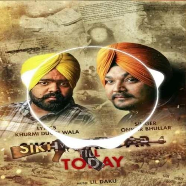Sikh Vs Gaddar Onkar Bhullar mp3 song download, Sikh Vs Gaddar Onkar Bhullar full album mp3 song