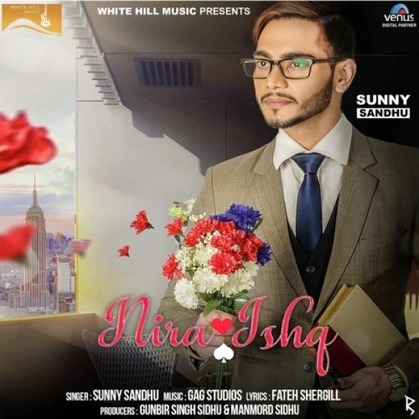 Nira Ishq Sunny Sandhu mp3 song download, Nira Ishq Sunny Sandhu full album mp3 song
