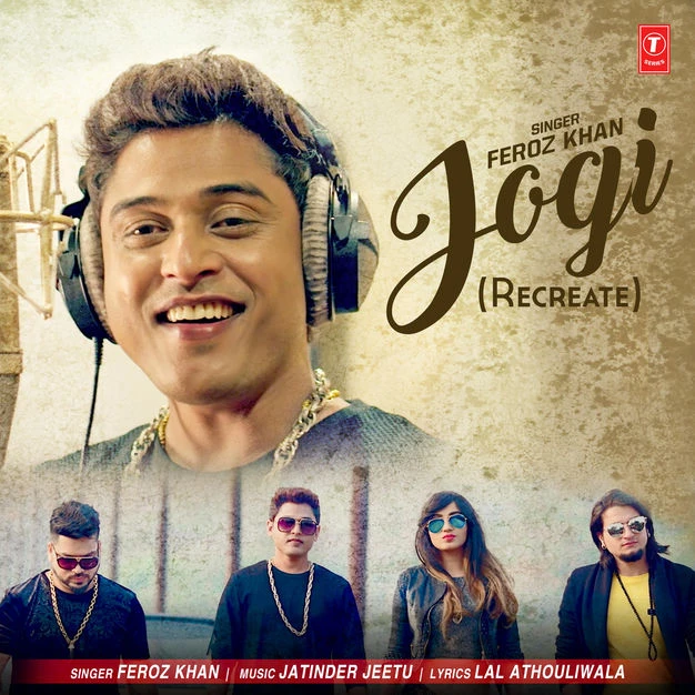 Jogi (Recreate) Feroz Khan mp3 song download, Jogi (Recreate) Feroz Khan full album mp3 song