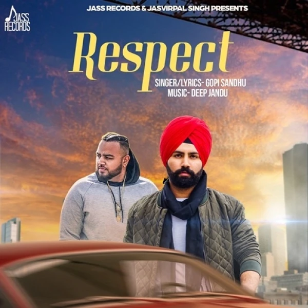 Respect Gopi Sandhu mp3 song download, Respect Gopi Sandhu full album mp3 song
