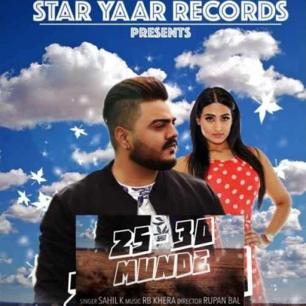 25 30 Munde Sahil K mp3 song download, 25 30 Munde Sahil K full album mp3 song