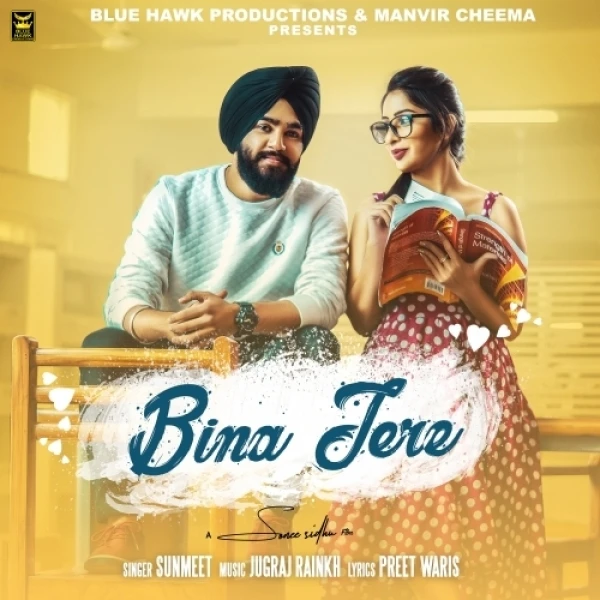 Bina Tere Sunmeet mp3 song download, Bina Tere Sunmeet full album mp3 song