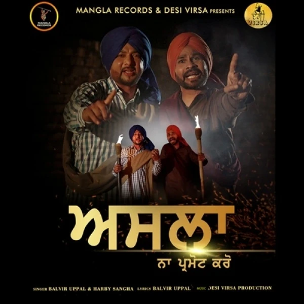 Asla Balvir Uppal, Harby Sangha mp3 song download, Asla Balvir Uppal, Harby Sangha full album mp3 song