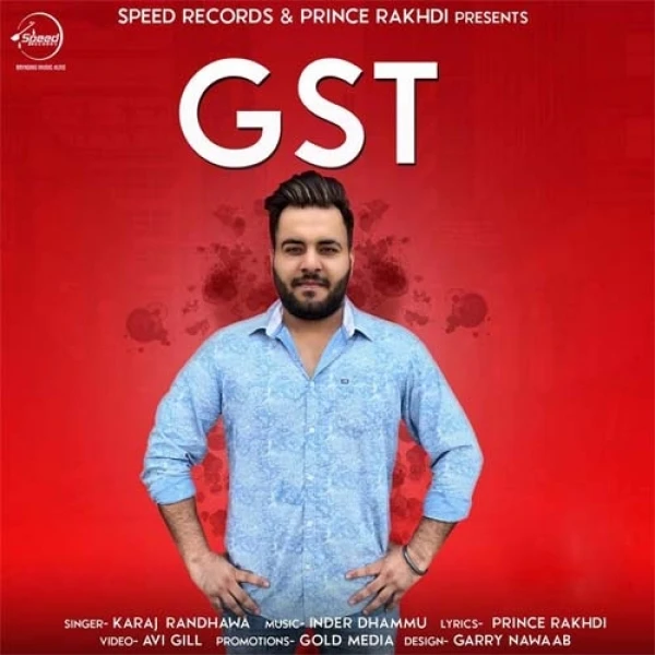 GST Karaj Randhawa mp3 song download, GST Karaj Randhawa full album mp3 song