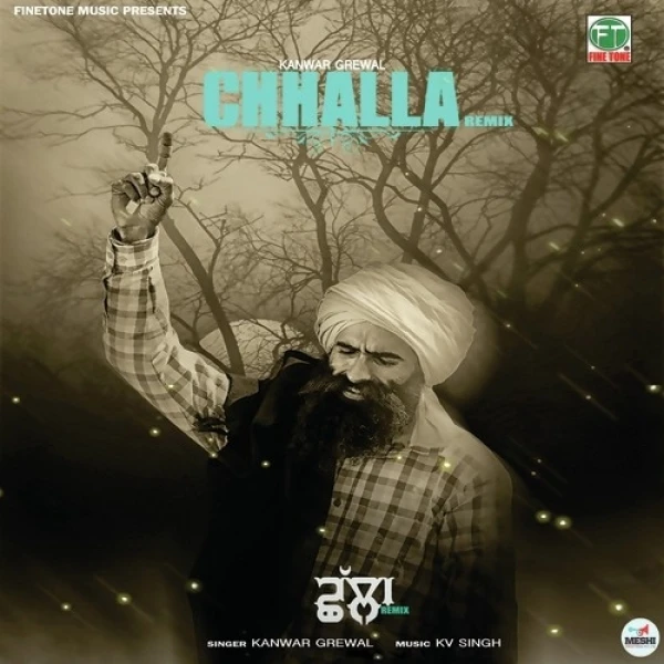 Chhalla (Remix) Kanwar Grewal mp3 song download, Chhalla (Remix) Kanwar Grewal full album mp3 song