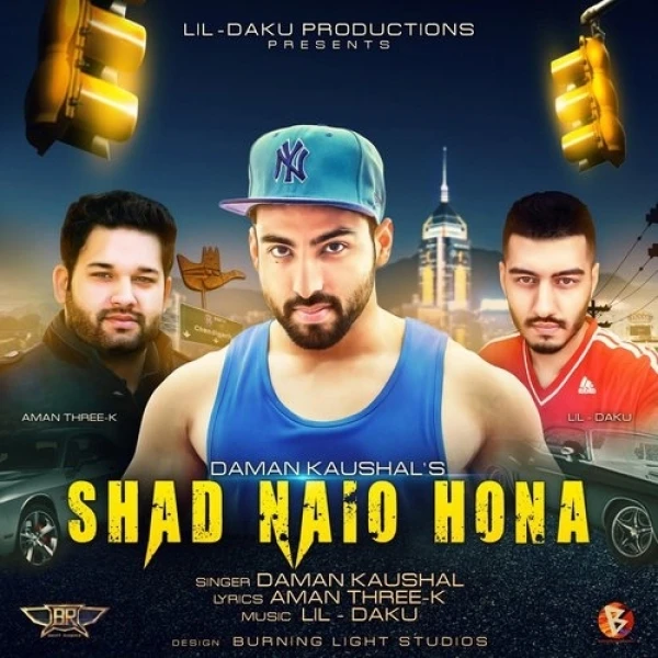 Shad Naio Hona Daman Kaushal, Lil Daku mp3 song download, Shad Naio Hona Daman Kaushal, Lil Daku full album mp3 song