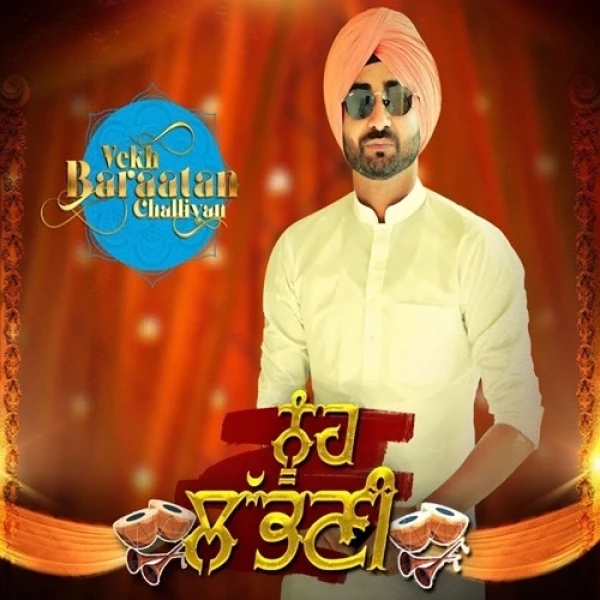 Noonh Labhni (Vekh Baraatan Challiyan) Ranjit Bawa mp3 song download, Noonh Labhni (Vekh Baraatan Challiyan) Ranjit Bawa full album mp3 song