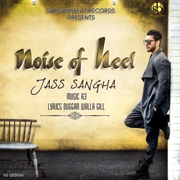 Noise of Heel Jass Sangha mp3 song download, Noise Of Heel Jass Sangha full album mp3 song