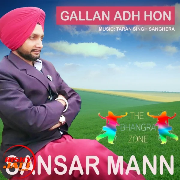 Gallan Adh Hon Sansar Mann mp3 song download, Gallan Adh Hon Sansar Mann full album mp3 song