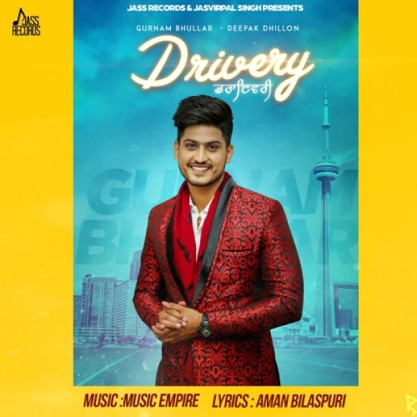Drivery Gurnam Bhullar, Deepak Dhillon mp3 song download, Drivery Gurnam Bhullar, Deepak Dhillon full album mp3 song