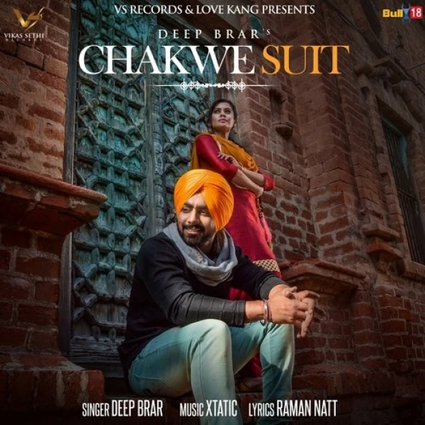 Chakwe Suit Deep Brar mp3 song download, Chakwe Suit Deep Brar full album mp3 song
