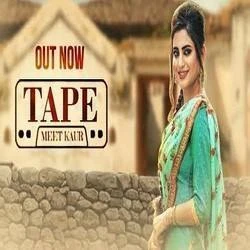 Tape Meet Kaur mp3 song download, Tape Meet Kaur full album mp3 song