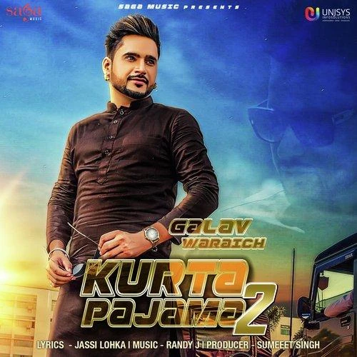 Kurta Pajama 2 Galav Waraich mp3 song download, Kurta Pajama 2 Galav Waraich full album mp3 song