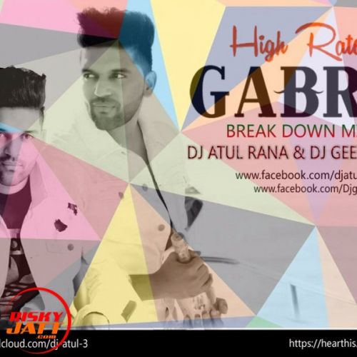 High Rated Gabru Break Down Mix Dj Atul Rana Dj Geet Monu Mp3 Song Download Mr Jatt Im