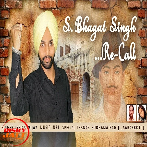 Bhagat Singh Re-call Vijay mp3 song download, Bhagat Singh Re-call Vijay full album mp3 song
