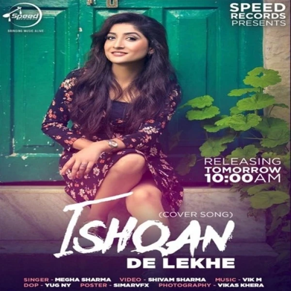 Ishqan De Lekhe (Cover Song) Megha Sharma mp3 song download, Ishqan De Lekhe (Cover Song) Megha Sharma full album mp3 song