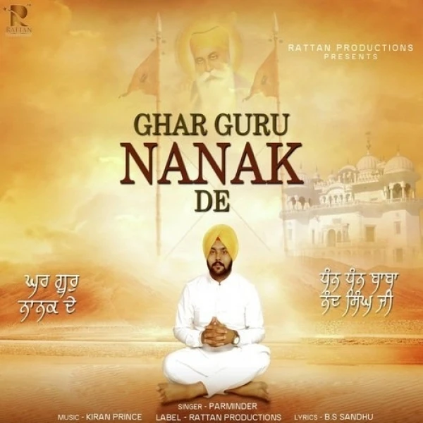 Ghar Guru Nanak De Parminder mp3 song download, Ghar Guru Nanak Parminder full album mp3 song