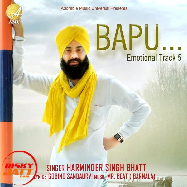 Bapu Harminder Singh Bhatt mp3 song download, Bapu Harminder Singh Bhatt full album mp3 song