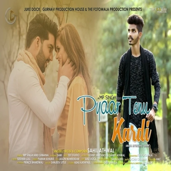 Pyaar Tenu Kardi Sahil Athwal, Sam mp3 song download, Pyaar Tenu Kardi Sahil Athwal, Sam full album mp3 song