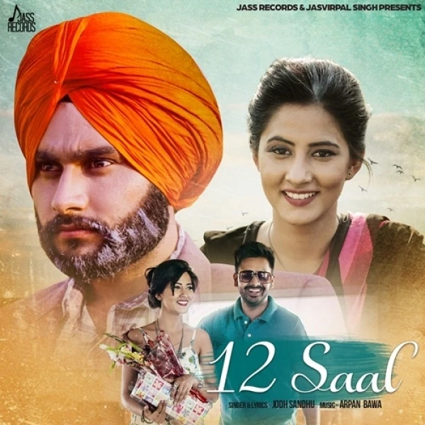 12 Saal Jodh Sandhu mp3 song download, 12 Saal Jodh Sandhu full album mp3 song