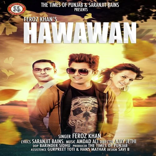 Hawawan Feroz Khan mp3 song download, Hawawan Feroz Khan full album mp3 song