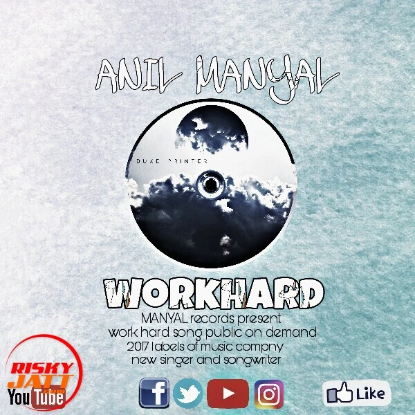 Workhard Anil Manyal mp3 song download, Workhard Anil Manyal full album mp3 song