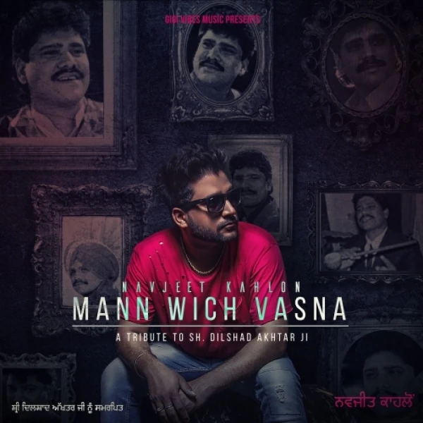 Mann Wich Vasna Navjeet Kahlon mp3 song download, Mann Wich Vasna Navjeet Kahlon full album mp3 song