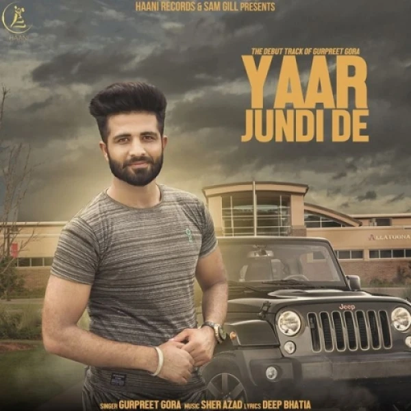 Yaar Jundi De Gurpreet Gora mp3 song download, Yaar Jundi De Gurpreet Gora full album mp3 song