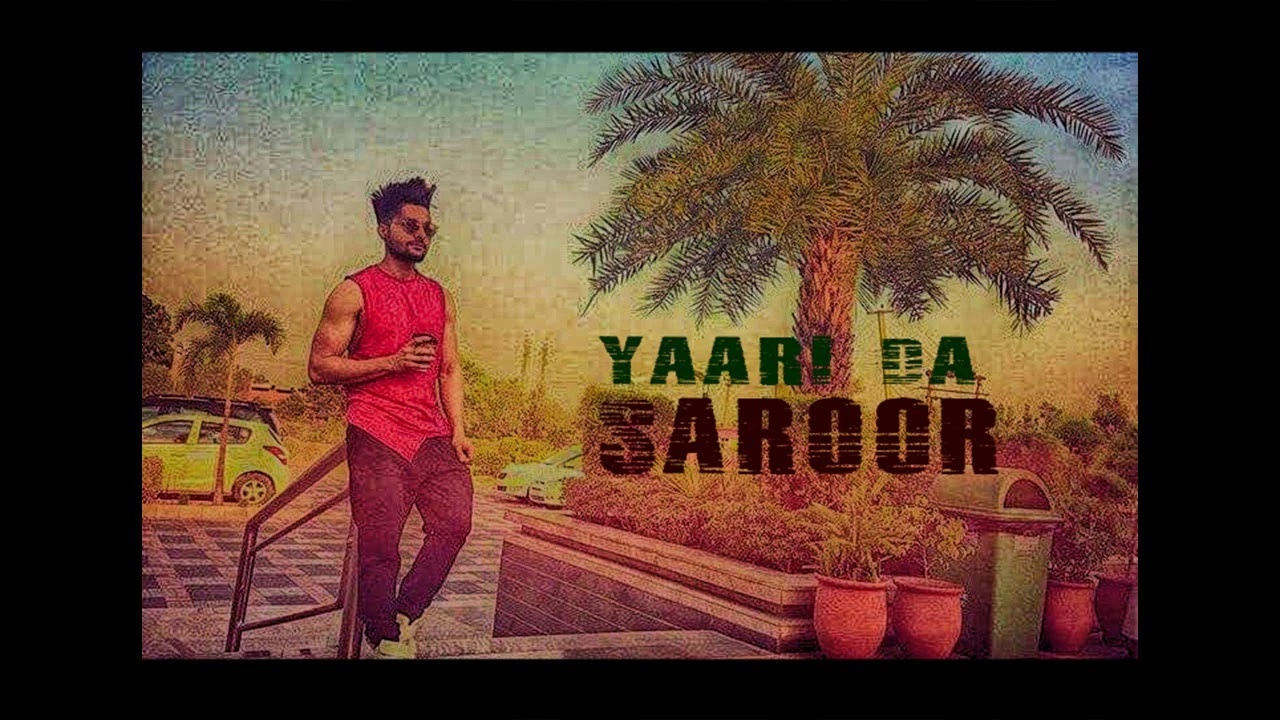 Yaari Da Saroor B Jay Randhawa mp3 song download, Yaari Da Saroor B Jay Randhawa full album mp3 song