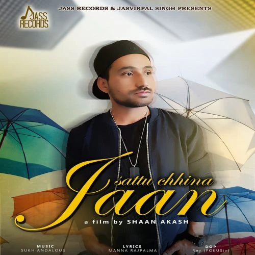Jaan Sattu Chhina mp3 song download, Jaan Sattu Chhina full album mp3 song