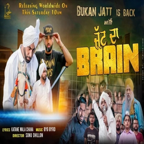 Jatt Da Brain Bukan Jatt mp3 song download, Jatt Da Brain Bukan Jatt full album mp3 song