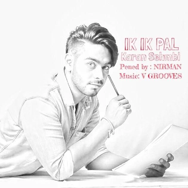 Ik Ik Pal Karan Sehmbi mp3 song download, Ik Ik Pal Karan Sehmbi full album mp3 song