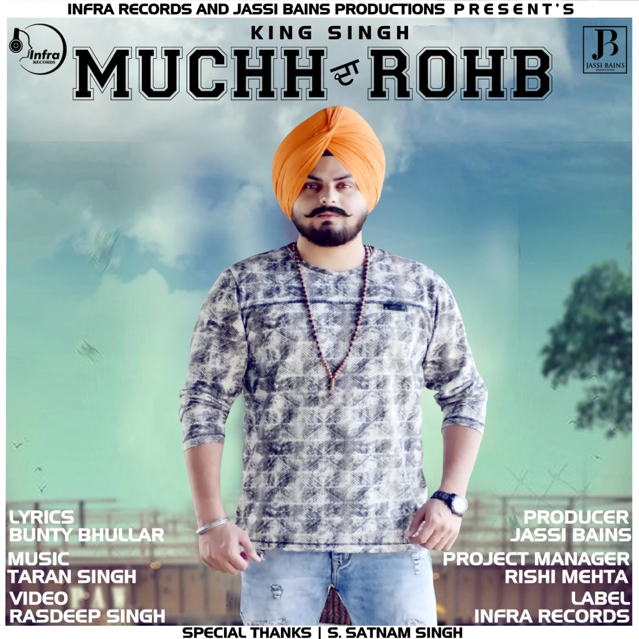 Muchh da Rohb King Singh mp3 song download, Muchh da Rohb King Singh full album mp3 song