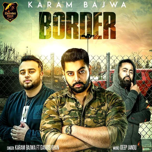 Border Karam Bajwa, Gangis Khan mp3 song download, Border Karam Bajwa, Gangis Khan full album mp3 song