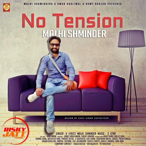 No Tesion Malhi Shaminder mp3 song download, No Tesion Malhi Shaminder full album mp3 song