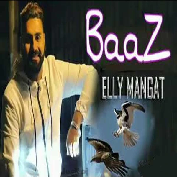 Baaz Elly Mangat mp3 song download, Baaz Elly Mangat full album mp3 song